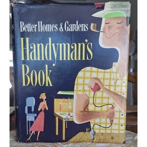 1st edition- Better Homes & Gardens Handyman's Book- 1951 Vintage Hardcover